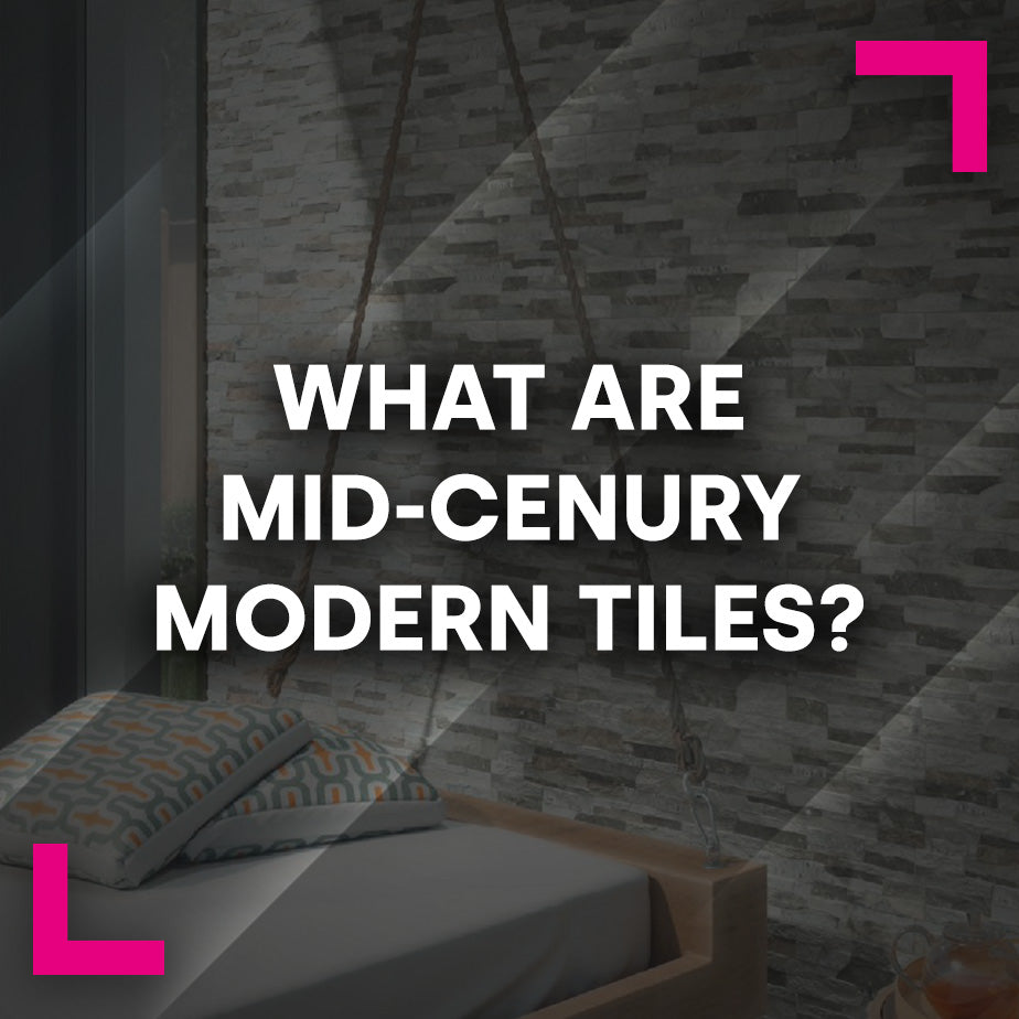 What Are Mid-Century Modern Tiles?