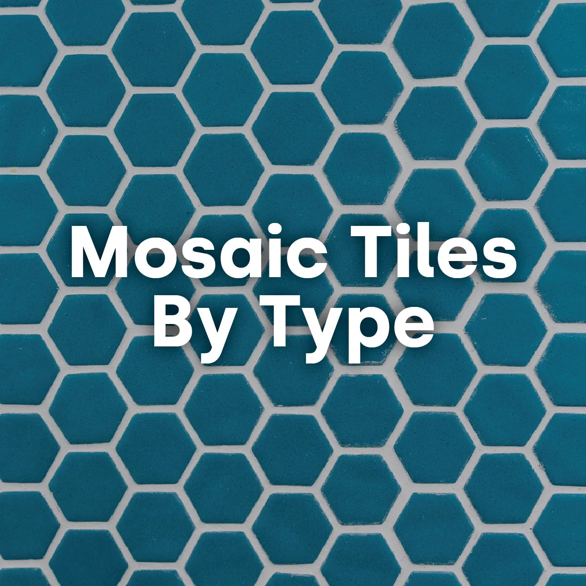 Tiles By Type