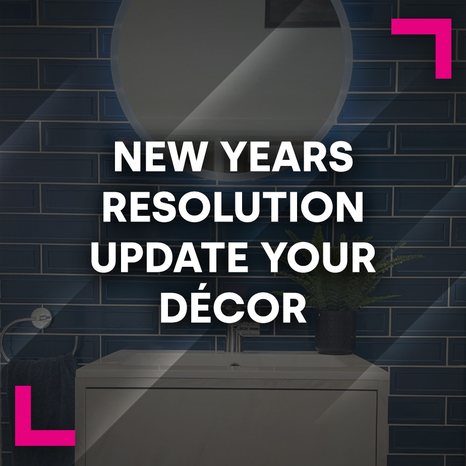 New Year’s Resolution: Update your Décor