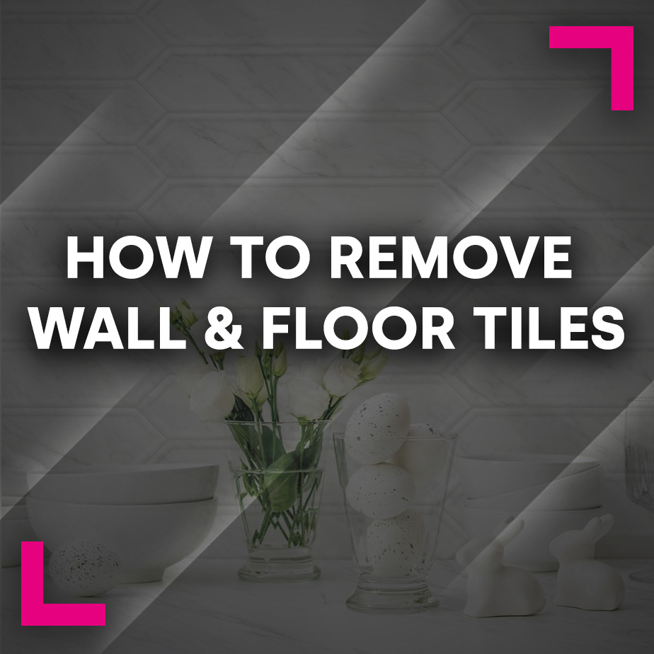 How to Remove Wall & Floor Tiles