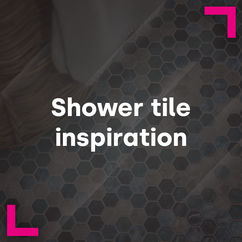 Shower tile inspiration